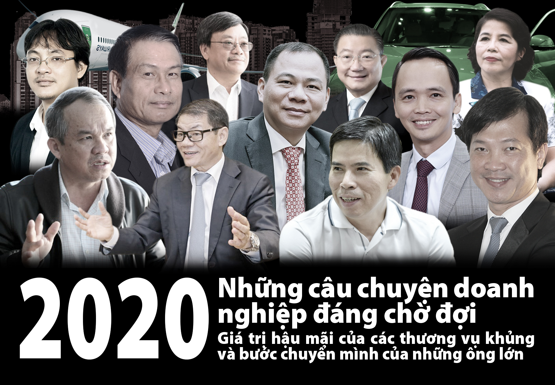 11 câu chuyện doanh nghiệp đáng chờ đợi năm 2020: Giá trị hậu mãi của các thương vụ khủng và bước chuyển mình của những ông lớn