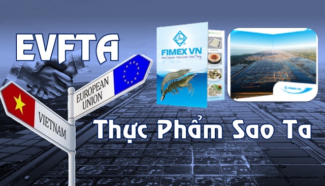 EVFTA - ‘Mồi câu’ cho sự bứt phá của Thực phẩm Sao Ta (FMC)?