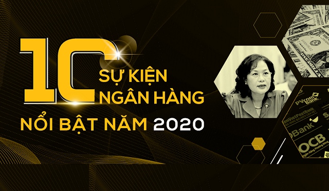 10 sự kiện ngân hàng nổi bật năm 2020
