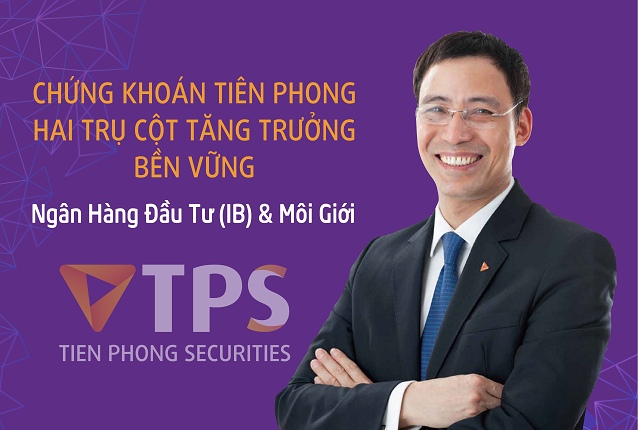Hai trụ cột tăng trưởng bền vững của chứng khoán Tiên Phong: Ngân hàng đầu tư (IB) và Môi giới