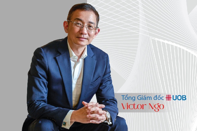 Tổng Giám đốc Victor Ngo: Việt Nam là một trong những thị trường chiến lược của UOB trong ASEAN 4