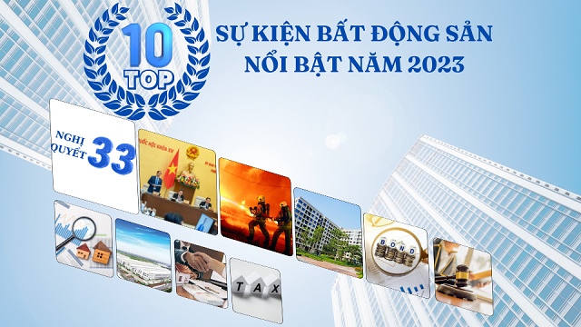 Sự kiện bất động sản nổi bật năm 2023