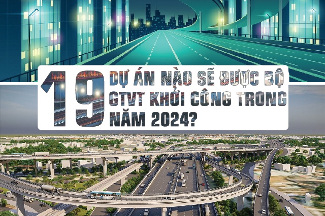 19 dự án nào sẽ được Bộ GTVT khởi công trong năm 2024?