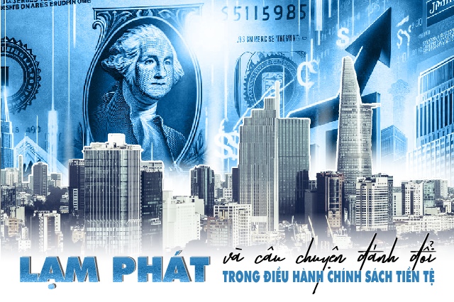Lạm phát và câu chuyện đánh đổi trong điều hành chính sách tiền tệ
