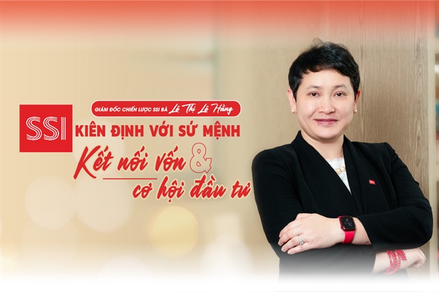 Giám đốc chiến lược Lê Thị Lệ Hằng: SSI kiên định với sứ mệnh “Kết nối vốn và cơ hội đầu tư”