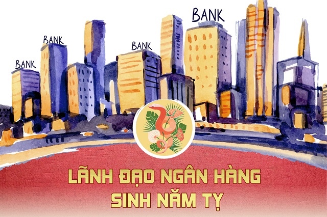 Lãnh đạo ngân hàng sinh năm Tỵ