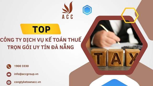 Top 10 công ty dịch vụ kế toán thuế trọn gói uy tín Đà Nẵng