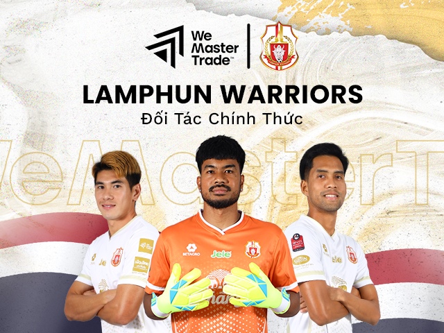 WeMasterTrade mở rộng sự hiện diện thương hiệu tại Thái Lan thông qua hợp tác tài trợ cùng Lamphun Warriors