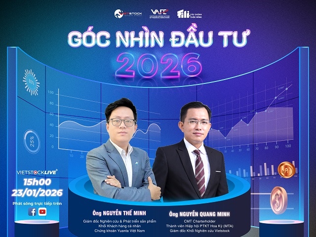 Vietstock LIVE: Góc nhìn đầu tư 2026 – Đón đầu tăng trưởng hai con số hay hóa giải rủi ro “ẩn số”?