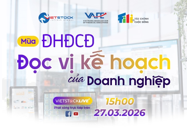 Vietstock LIVE #24: Đọc vị kế hoạch của doanh nghiệp mùa Đại hội đồng cổ đông