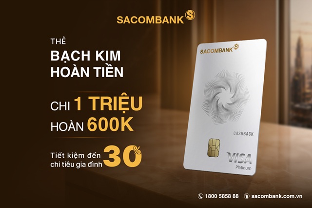 Sở hữu thẻ tín dụng SACOMBANK, tận hưởng ưu đãi đến 1.4 triệu đồng 