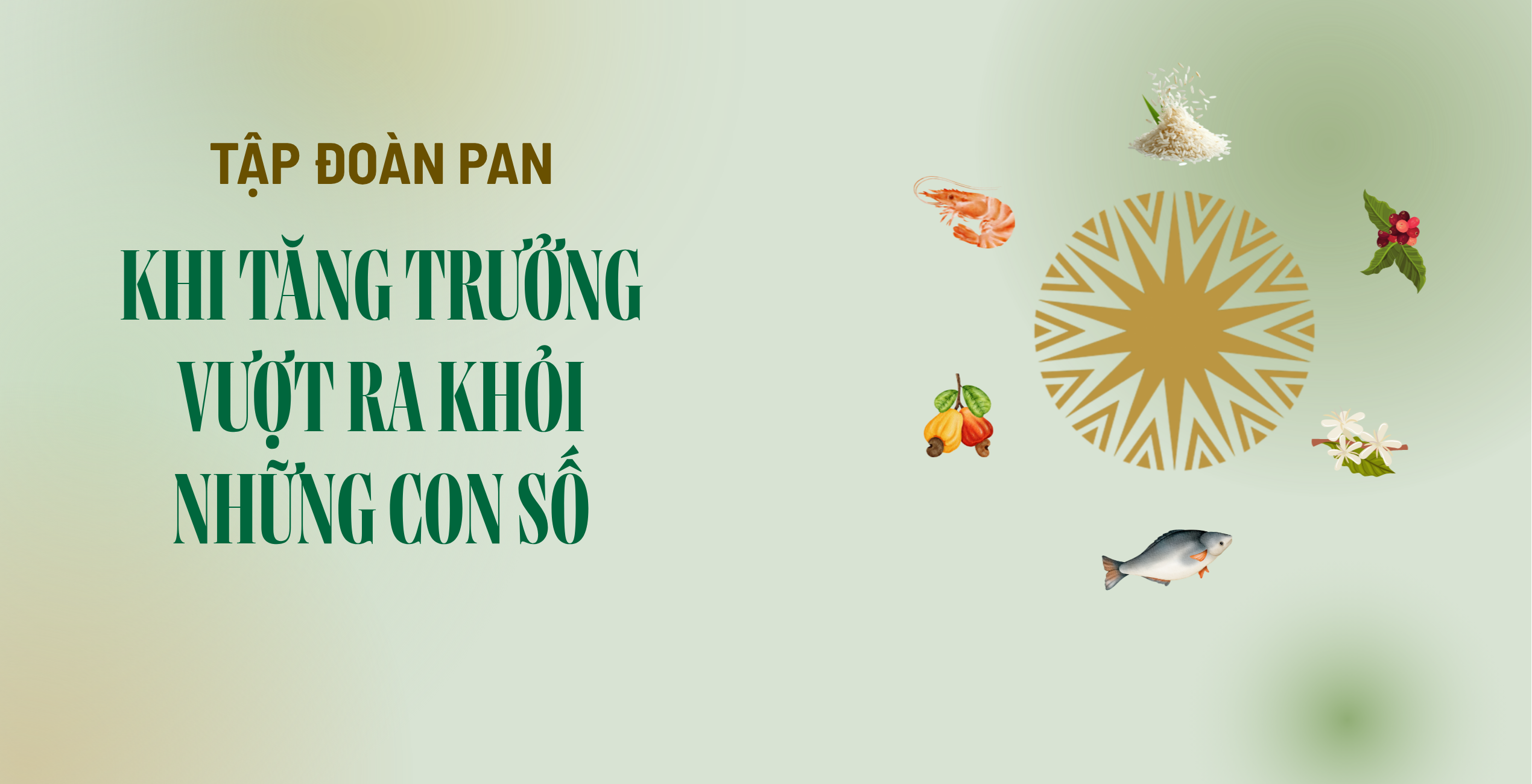 Tập đoàn PAN — Khi tăng trưởng vượt ra khỏi những con số