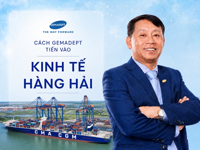 Cách Gemadept tiến vào kinh tế hàng hải